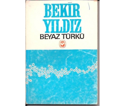 İLKSAHAF&BEYAZ TÜRKÜ BEKİR YILDIZ-1977'LER(TA
