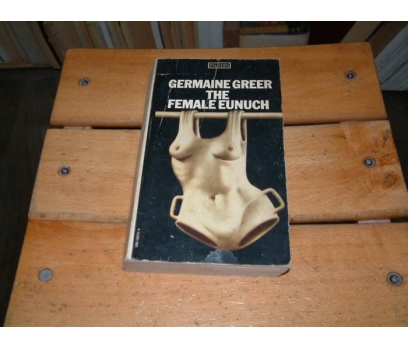 İLKSAHAF&GERMAINE GREER THE FEMALE EUNUCH 1 2x