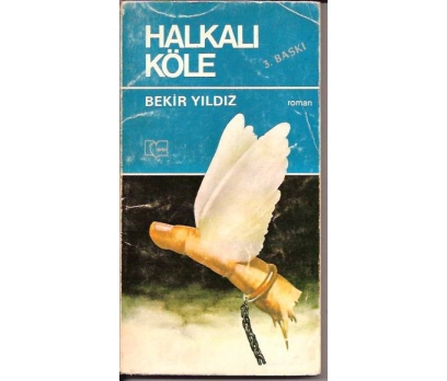 İLKSAHAF&HALKALI KÖLE-BEKİR YILDIZ-1981