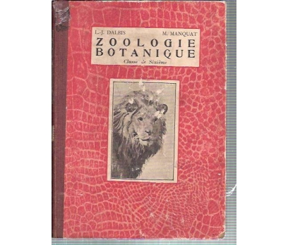 ZOOLOGİE ET BOTANIQUE-L.-J.DALBIS-M.MANQUAT-1934