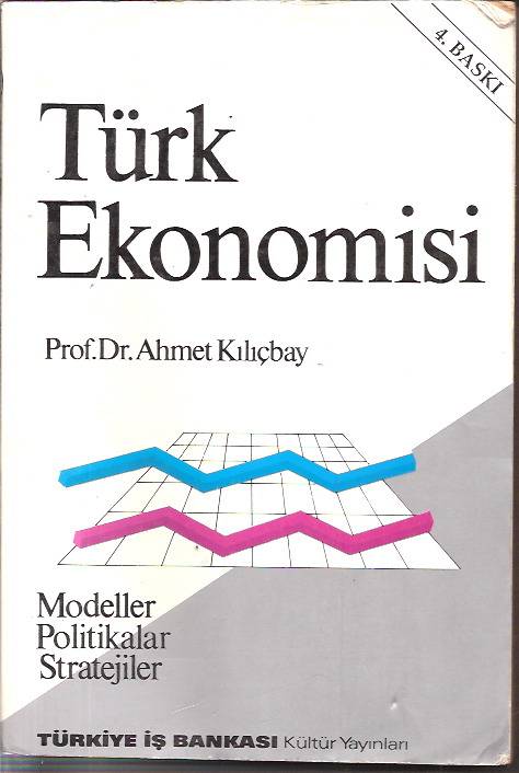 TÜRK EKONOMİSİ-PROF.DR.AHMET KILIÇBAY-1992 1