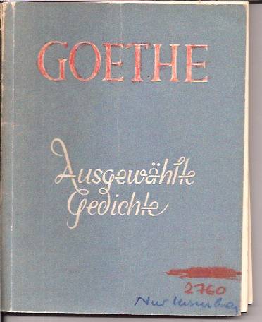 AUSGEWAHLTE GEDICHTE-J.W.V.GOETHE-1952 1