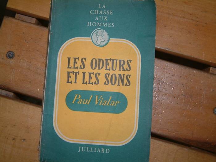 LES ODEURS ET LES SONS-PAUL VIALAR-1952 1