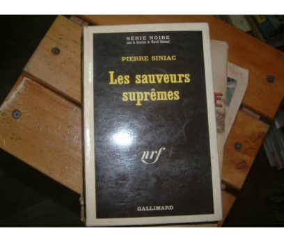 LES SAUVEURS SUPREMES-PIERRE SINIAC-1971 1 2x