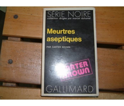 MEURTRES ASEPTIQUES-CARTER BROWN-1972
