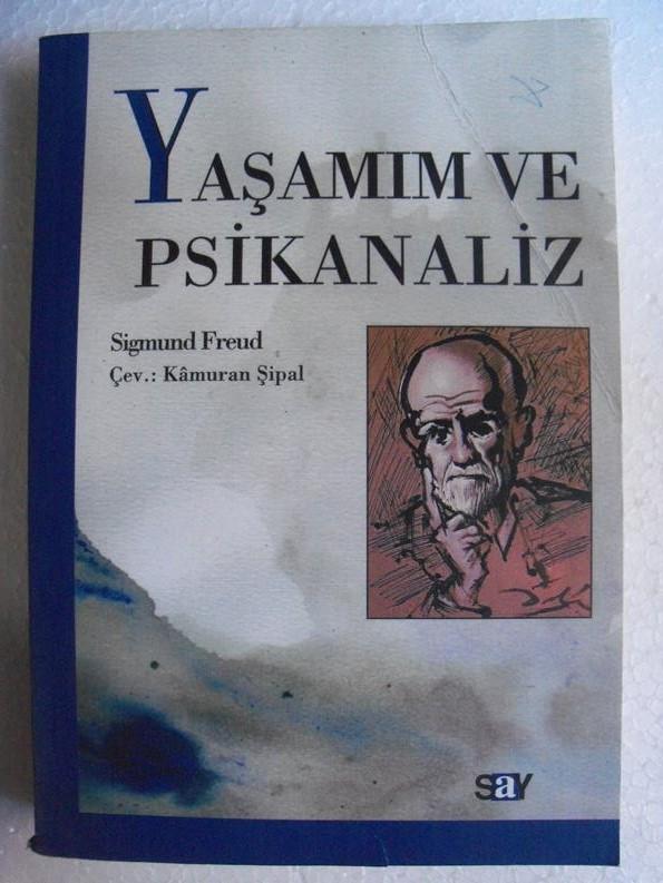 YAŞAMIM VE PSİKANALİZ Sigmund Freud 1