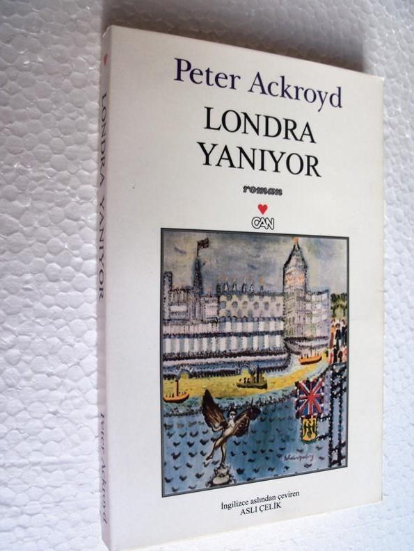 LONDRA YANIYOR Peter Ackroyd CAN YAY. 1