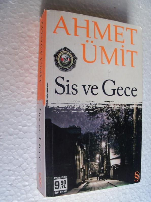 SİS VE GECE Ahmet Ümit 1