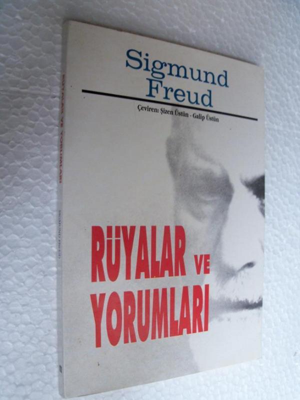 RÜYALAR VE YORUMLARI Sigmund Freud 1