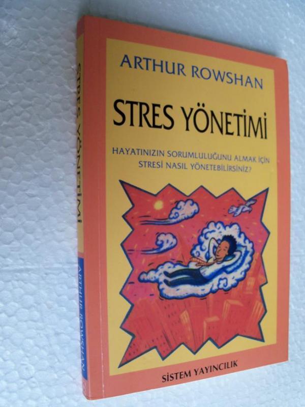 STRES YÖNETİMİ Arthur Rowshan 1