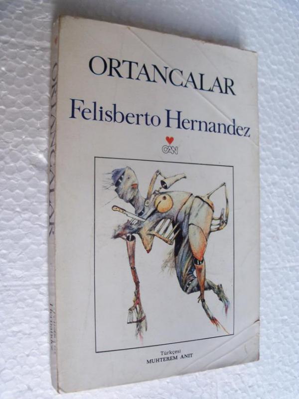 ORTANCALAR Felisberto Hernandez 1