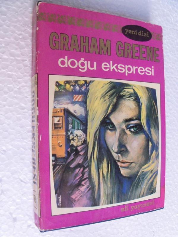 DOĞU EKSPRESİ Graham Greene NİL YAY. 1