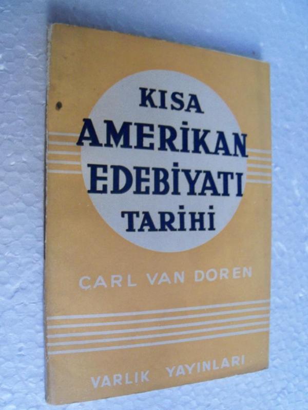 KISA AMERİKAN EDEBİYATI TARİHİ Carl Van Doren 1