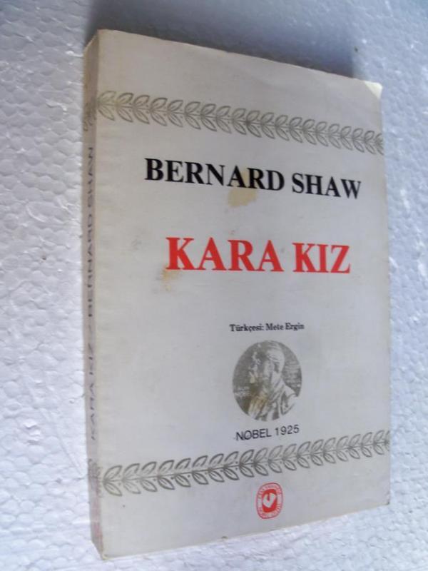 KARA KIZ Bernard Shaw 1