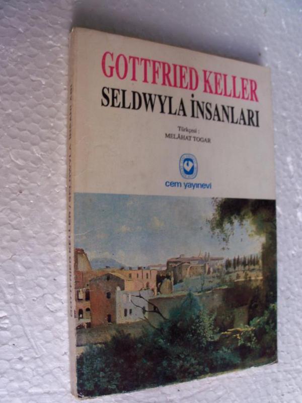 SELDWYLA İNSANLARI Gottfried Keller 1