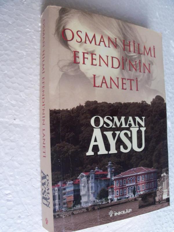 OSMAN HİLMİ EFENDİ'NİN LANETİ Osman Aysu İNKILAP Y 1