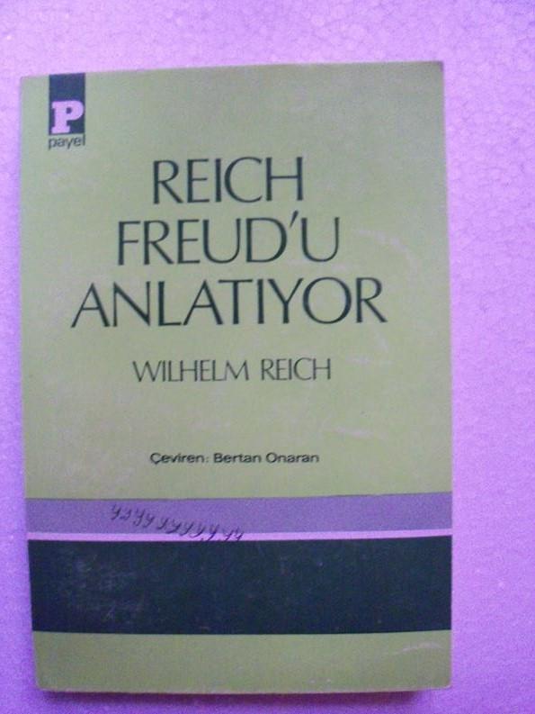 REICH FREUD'U ANLATIYOR Wilhelm Reich PAYEL YAYINL 1