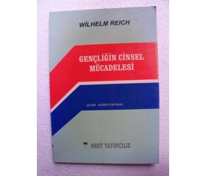 GENÇLİĞİN CİNSEL MÜCADELESİ Wilhelm Reich MERT YAY 1 2x