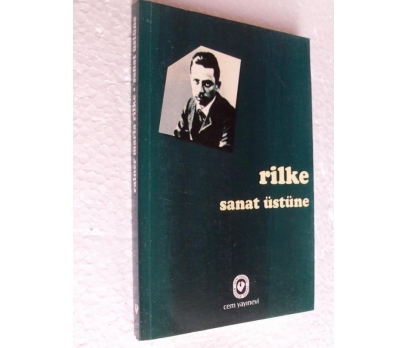 SANAT ÜSTÜNE R.Maria Rilke