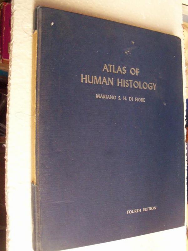 ATLAS OF HUMAN HISTOLOGY Mariano S.H. Di Fiore 1