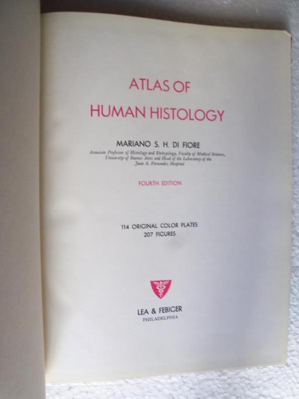 ATLAS OF HUMAN HISTOLOGY Mariano S.H. Di Fiore 2