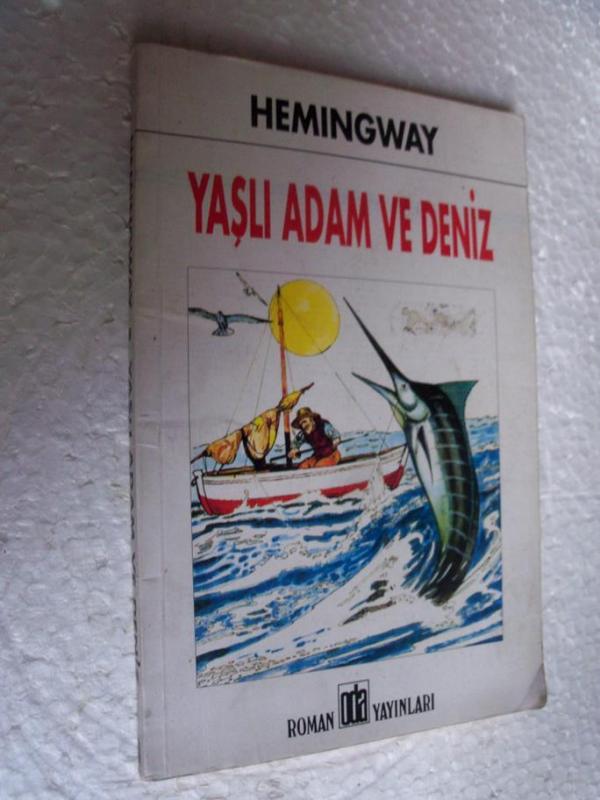 YAŞLI ADAM VE DENİZ Hemingway ODA YAYINLARI 1