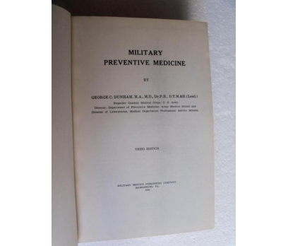 MILITARY PREVENTIVE MEDICINE George C Dunham 1940 3 2x