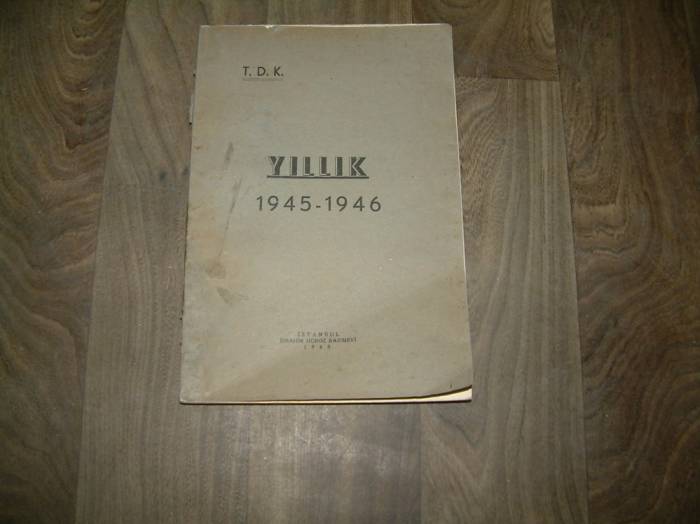T.D.K. YILLIK 1945 - 1946 İBRAHİM HOROZ YAY.1948 1