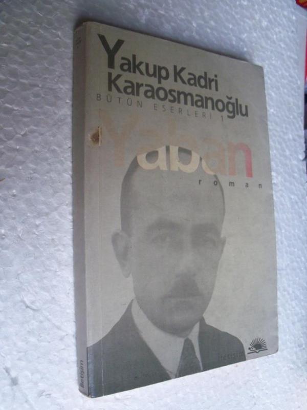YABAN Yakup Kadri Karaosmanoğlu İLETİŞİM YAYNLR. 1