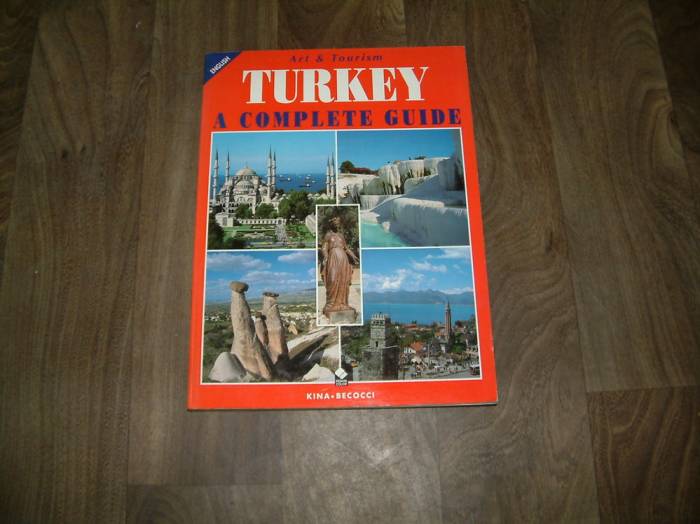 TURKEY A COMPLETE GUIDE KINA BECOCCI - İNGİLİZCE 1