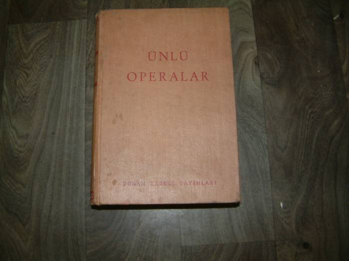 ÜNLÜ OPERALAR FARUK YENER DOĞAN KARDEŞ -1958 1