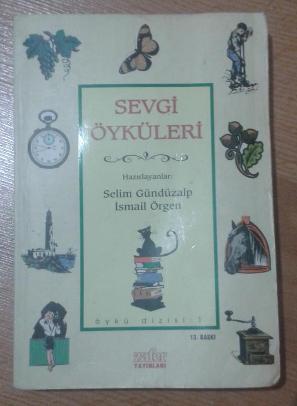 Sevgi Öyküleri - Selim Gündüzalp & İsmail Örgen 1