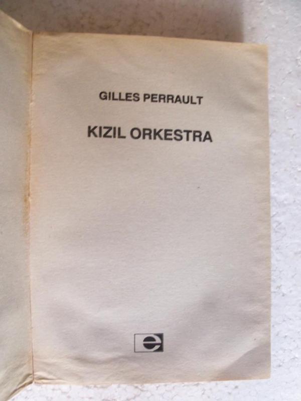 KIZIL ORKESTRA Gilles Perrault 2