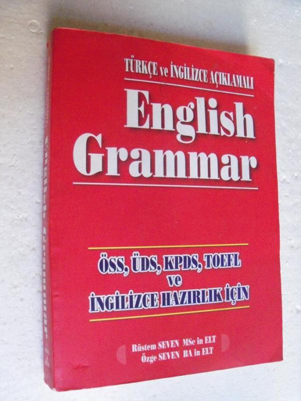 ENGLISH GRAMMAR Öss Üds Kpds Toefl Ve .. R. Seven 1