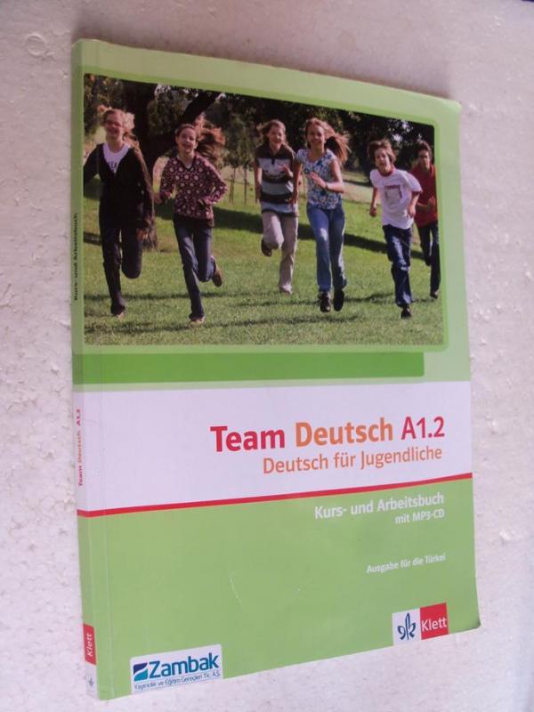 TEAM DEUTSCH A1.2 Deutsch für Jugendliche KURS UND 1