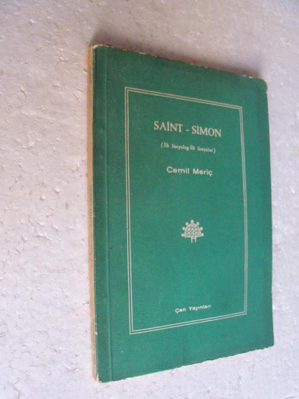 Saint-Simon İlk Sosyolog, İlk Sosyalis CEMİL MERİÇ 1
