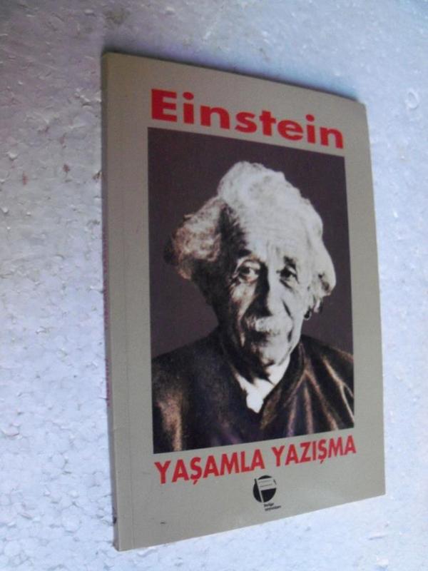 YAŞAMLA YAZIŞMA MEKTUPLAR Albert Einstein 1
