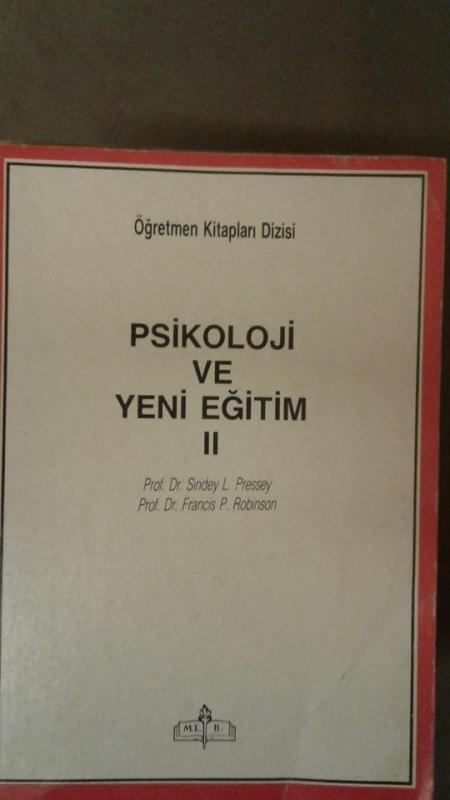 PSİKOLOJİ VE YENİ EĞİTİM - II.cilt  PROF.DR. SINDE 1