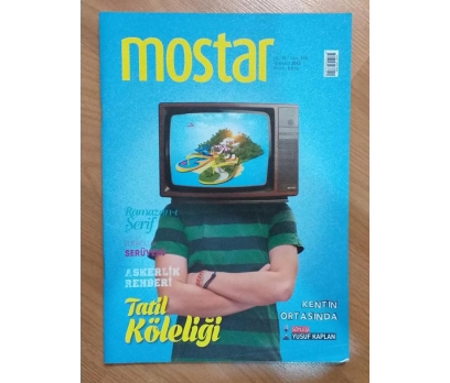 Mostar Dergisi - Temmuz 2014 Sayı: 113 1 2x