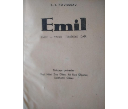 Emile Yahut Terbiyeye Dair - J. J. Rousseau 1943 2 2x