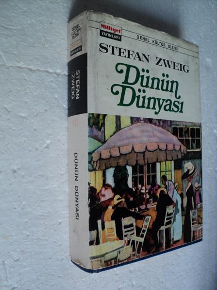DÜNÜN DÜNYASI Stefan Zweig MİLLİYET YAY. 1