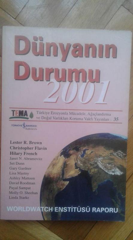 DÜNYANIN DURUMU 2001 , WORLDWATCH ENSTİTÜSÜ RAPORU 1