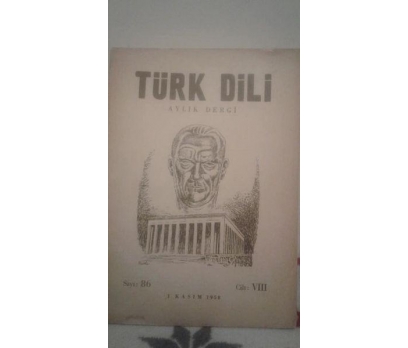 Türk Dili Dergisi Cilt: VIII, Sayı: 86 (1 Kasım 19 1 2x