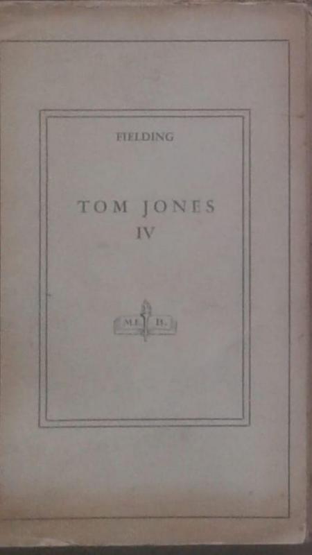 TOM JONES CİLT- 4 (SOKAKTA BULUNMUŞ BİR ÇOCUĞUN Hİ 1