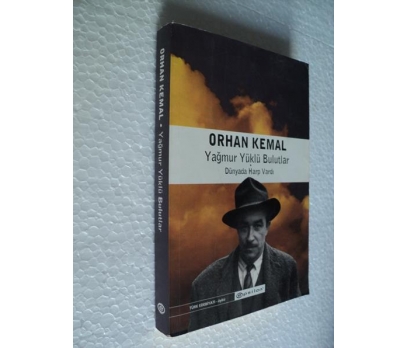 YAĞMUR YÜKLÜ BULUTLAR DÜNYADA HARP VAR Orhan Kemal