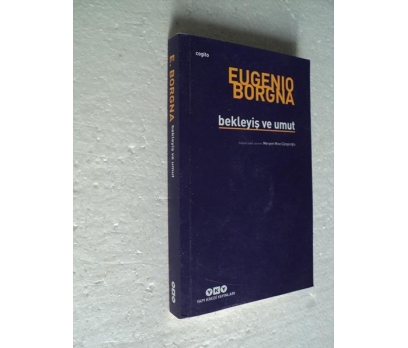 BEKLEYİŞ VE UMUT Eugenio Borgna