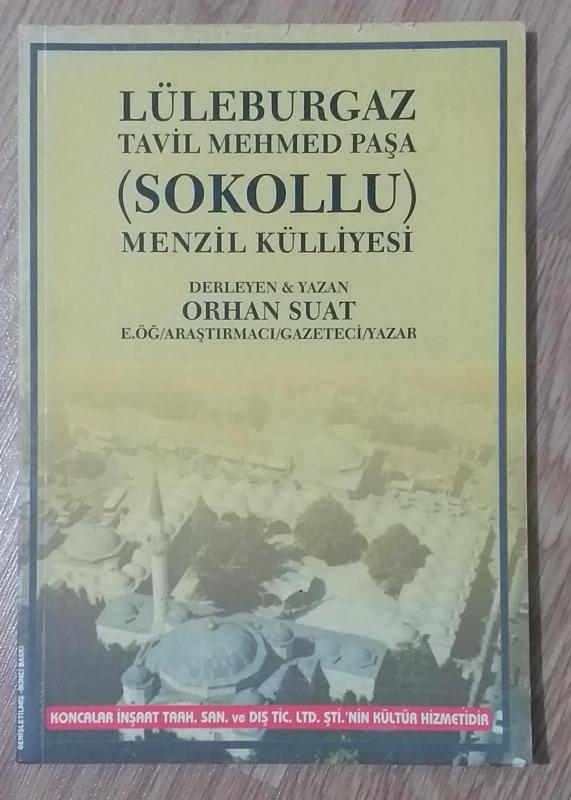 Lüleburgaz Tavil Mehmed Paşa (Sokollu) Menzil Küll 1