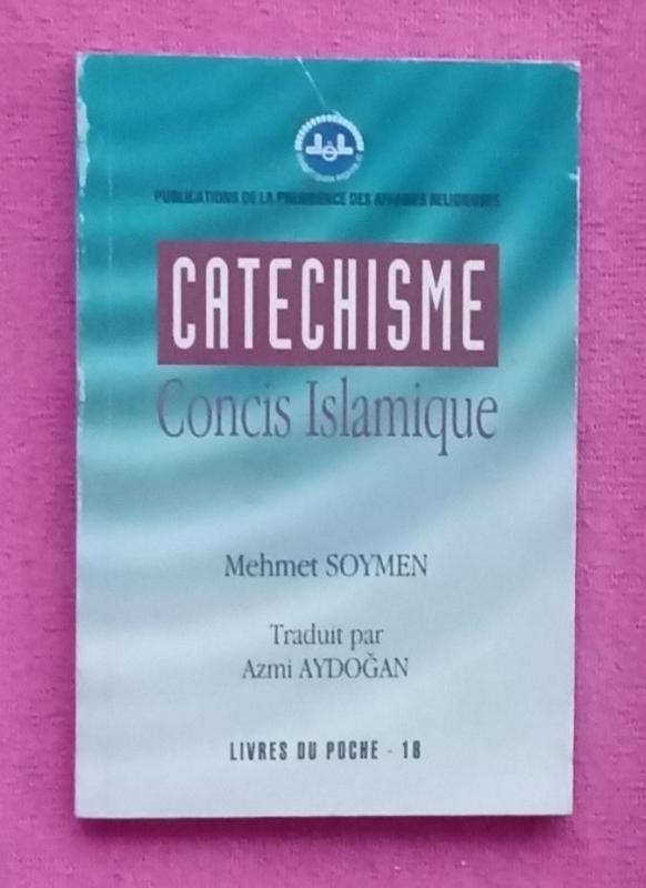 CATECHISME CONCIS ISLAMIQUE MEHMET SÖYMEN 1