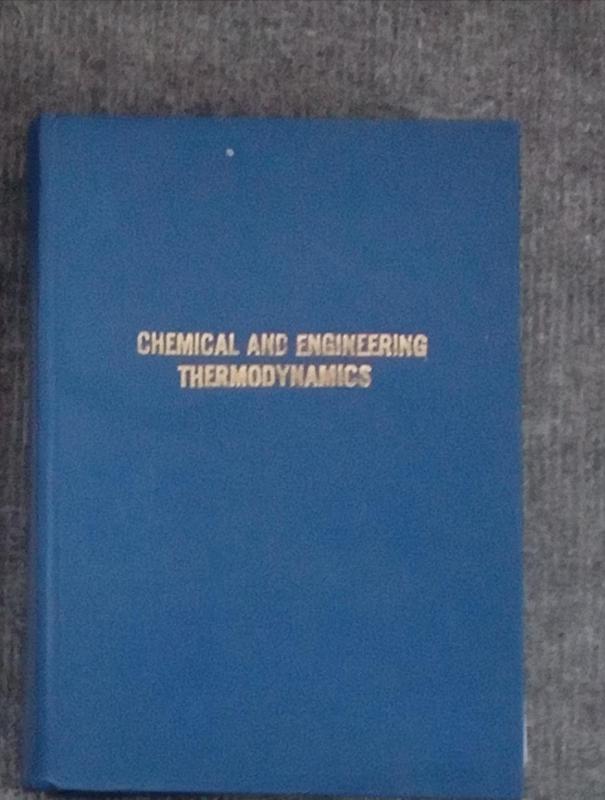 Chemical And Engineering Thermodynamics -2nd Editi 1