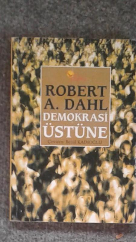 DEMOKRASİ ÜZERİNE ROBERT A.DAHL 1